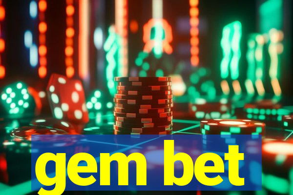 gem bet